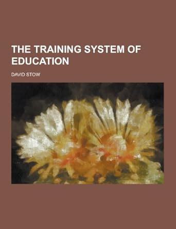 The Training System of Education : Stow, David: Amazon.in: Books
