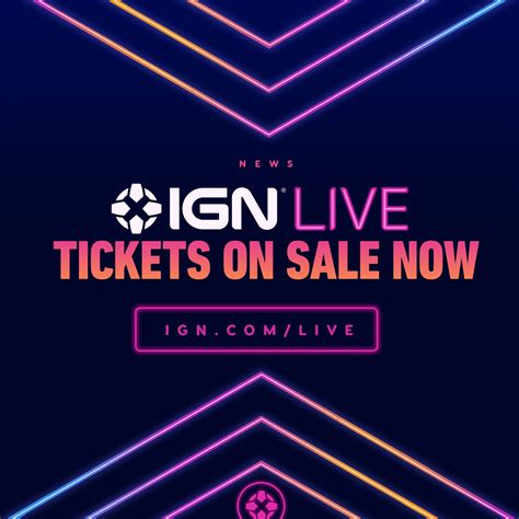 IGN Live: Tickets Now on Sale