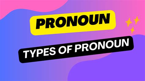 Nouns and Their 5 Types: Definition and Examples