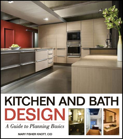 Kitchen and Bath Design: A Guide to Planning Basics 1st Edition ...
