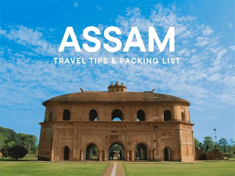 Assam Travel Tips & Packing List for 2025 | Monsoon Must-Haves ...