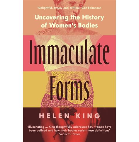 Buy Immaculate Forms: Uncovering The History Of Women's Bodies By Helen ...