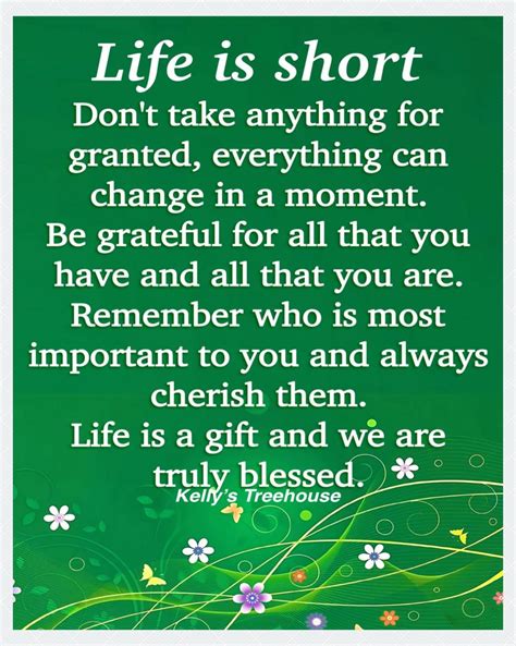 Life Is Short, Don't Take Anything For Granted. Pictures, Photos, and ...