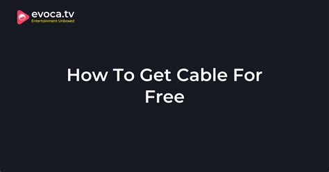 Free Cable Service 的图像结果