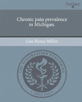 Buy Chronic Pain Prevalence in Michigan. Book Online at Low Prices in ...