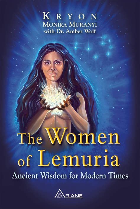 The Women of Lemuria: Ancient Wisdom for Modern TImes eBook : Muranyi ...