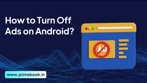 How to Turn Off Ads on Android? – Some Useful Tips!