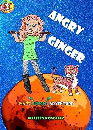 ANGRY GINGER: Mars Jungle Adventure eBook : Kowalik, Melissa: Amazon.in ...