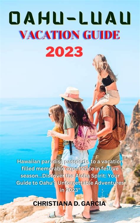 Oahu-Luau Vacation Guide 2023: Hawaiian paradise passports to a ...
