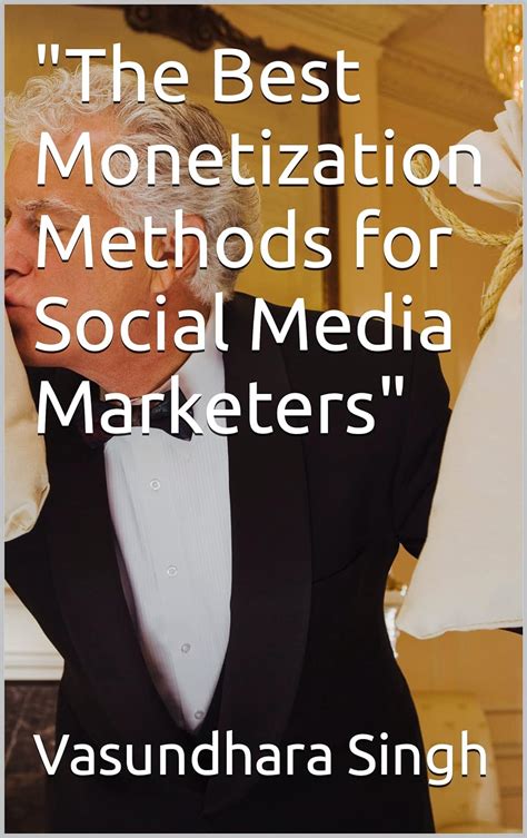 "The Best Monetization Methods for Social Media Marketers" eBook ...