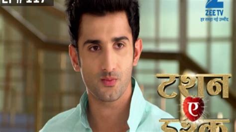 Watch Tashan e Ishq TV Serial 11th January 2016 Full Episode 117 Online ...