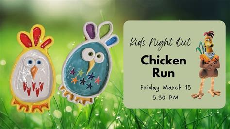 Kids Night Out: Chicken Run, 130 W. Washington St, Marquette, MI ...