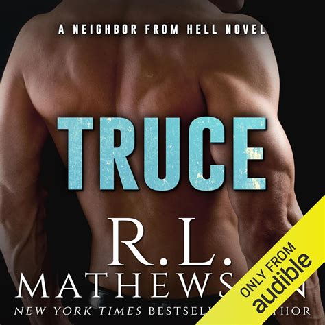 Truce: The Historic Neighbor from Hell (Audio Download): R. L ...