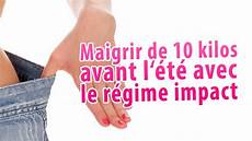 que faire pour maigrir vite maigrir de 10 kilos avant l 233 t 233 avec le r 233 gime impact que faire pour maigrir vite maigrir de 10 kilos avant l 233 t 233 avec le r 233 gime impact