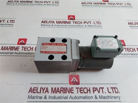 Fuji Engineering Lvs2-03G-a1Dtb-ml-l-w Shut Off Valve – Aeliya Marine Tech