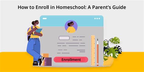How to Enroll in Homeschooling: A Guide for New Parents