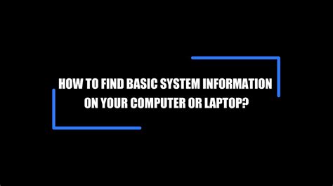 Image result for Basic System Information