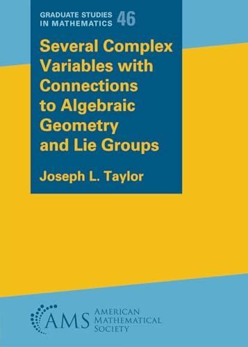 Buy Several Complex Variables with Connections to Algebraic Geometry ...