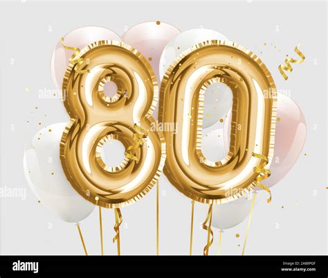 Happy 80th birthday gold foil balloon greeting background. 80 years ...
