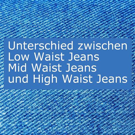 Die richtige Bundhöhe: Unterschied Low Waist Jeans, Mid Waist Jeans und ...