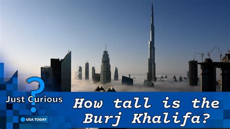 How tall is the Burj Khalifa? Height of the world's tallest building.