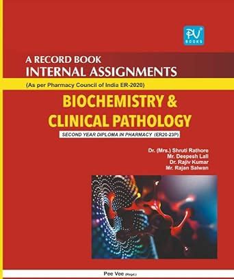 Buy INTERNAL ASSIGNMENTS (BIOCHEMISTRY & CLINICAL PATHOLOGY) (D.PHARM ...