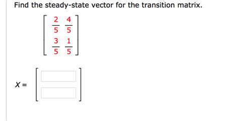 Image result for Steady State of Transition Matrix