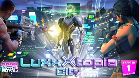 LuxxXtopia City [ luxx-xr ] – Fortnite Creative Map Code