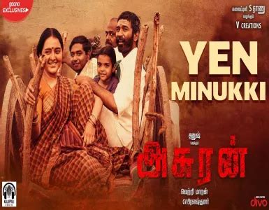 Yen Minukki Song Lyrics From Asuran | ஏன் மினுக்கி பாடல் வரிகள் ...
