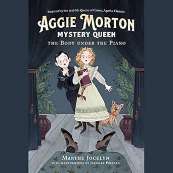 The Body Under the Piano: Aggie Morton, Mystery Queen (Audio Download ...