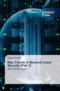 New Trends in Network Cyber Security (Part 1): Buy New Trends in ...