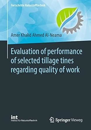 Evaluation of performance of selected tillage tines regarding quality ...
