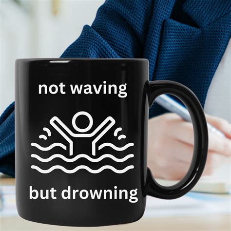 Not Waving but Drowning Mug Secret Santa Overworked Work - Etsy