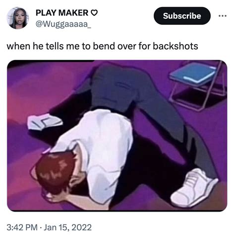 Backshots meme | Backshots | Know Your Meme