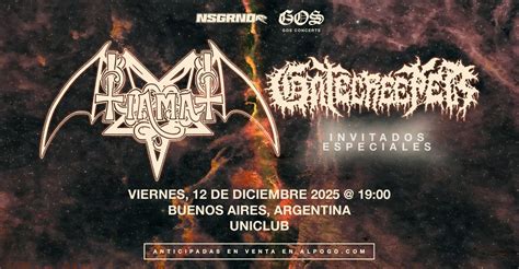 Tiamat & Gatecreeper / Buenos Aires, 12 de diciembre 2025, Uniclub ...