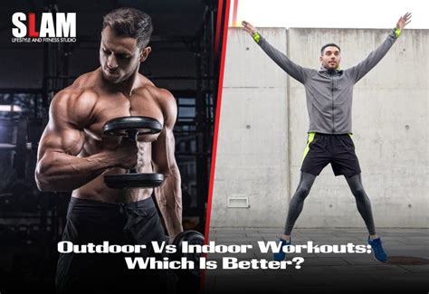 Outdoor Vs Indoor Workouts: Which Is Better?
