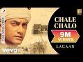 Lyrics:Chale Chalo Song - Lagaan: Once Upon A Time In India (2001 ...