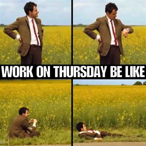 21 Thursday Work Memes To Help You Survive The Workweek