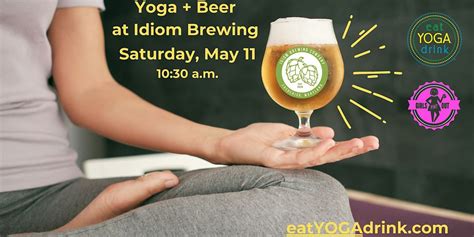 EYD Yoga + Beer at Idiom Brewing, 340 East Patrick Street,#Suite 104 ...
