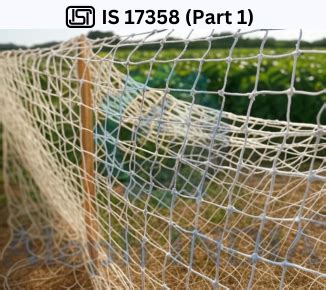 BIS CERTIFICATION FOR FENCING NETS FOR AGRICULTURE AND HORTICULTURE ...