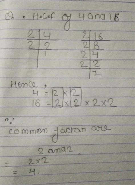 HCF of 4 and 16 please answer - Brainly.in