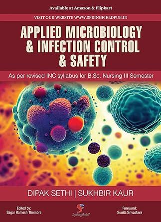 APPLIED MICROBIOLOGY & INFECTION CONTROL & SAFETY : Dr. Dipak Sethi Dr ...