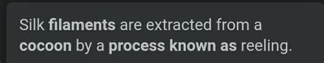the filaments are taken out from the cocoon by the process called ...