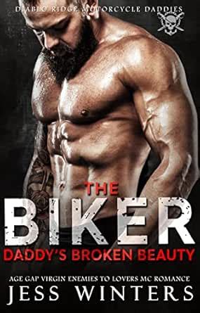 The Biker Daddy's Broken Beauty: Age Gap Virgin Protective MC Romance ...
