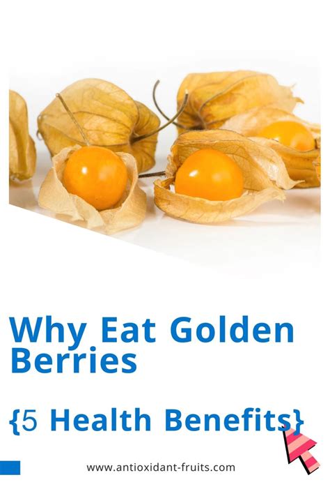 Why eat golden berries 5 health benefits – Artofit