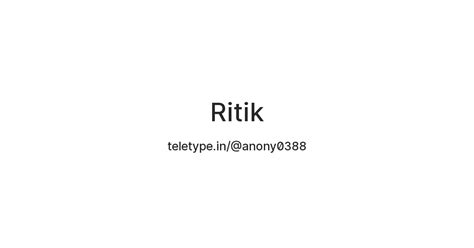 Ritik — Teletype