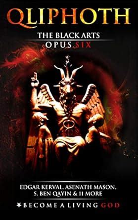 The Black Arts: Opus Six (QLIPHOTH Book 6) eBook : Kerval, Edgar, Mason ...