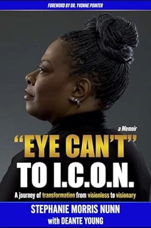 "Eye Can't" to I.C.O.N: A Journey of Transformation from Visionless to ...
