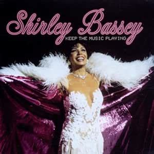 Keep the Music Playing: Shirley Bassey: Amazon.in: Music}