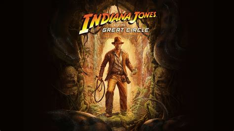 Indiana Jones and the Great Circle Is a Spiritual Successor to Classic ...